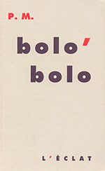 P. M. , bolo'bolo